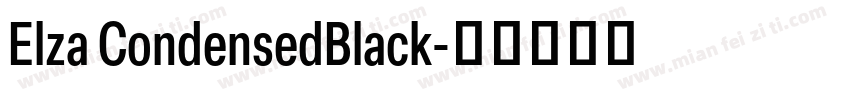 Elza CondensedBlack字体转换